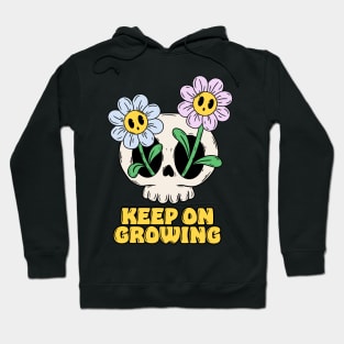 Keep on growing Hoodie